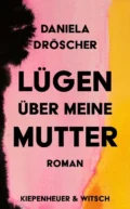 lügen über meine mutter