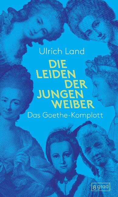 Buchcover Land, Die Leiden der jungen Weiber